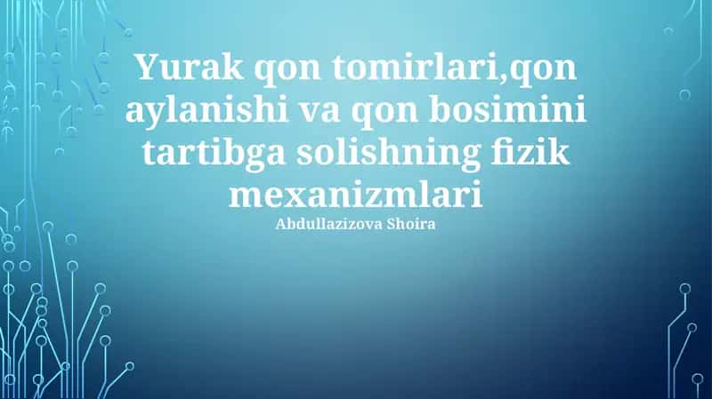 Yurak-qon tomirlari va ularning funktsiyalari 1