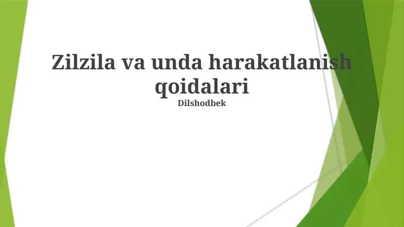 Zilzila va unda harakatlanish qoidalari 1