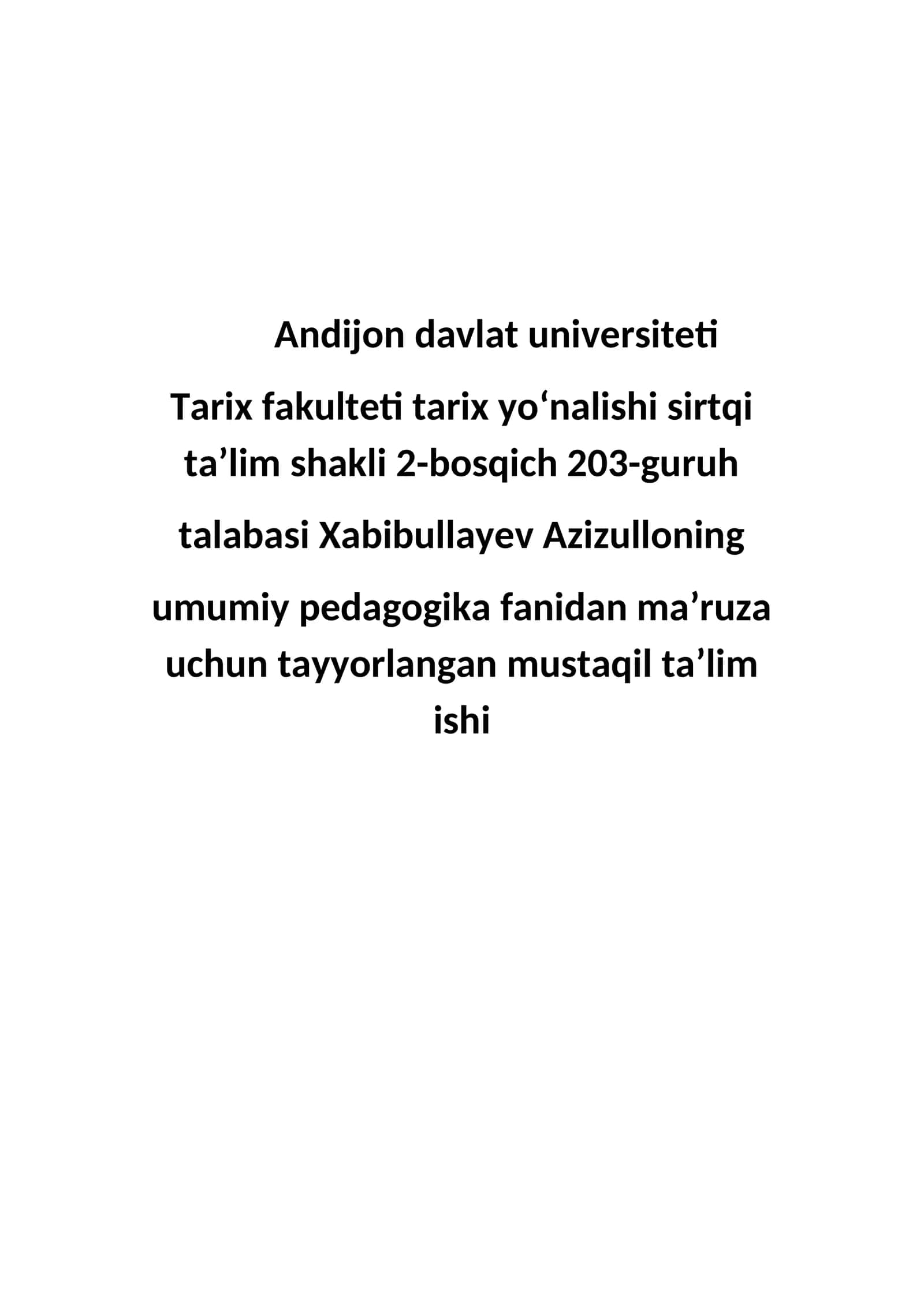 Umumiy pedagogika fanidan maʼruza uchun tayyorlangan mustaqil taʼlim ishi 1
