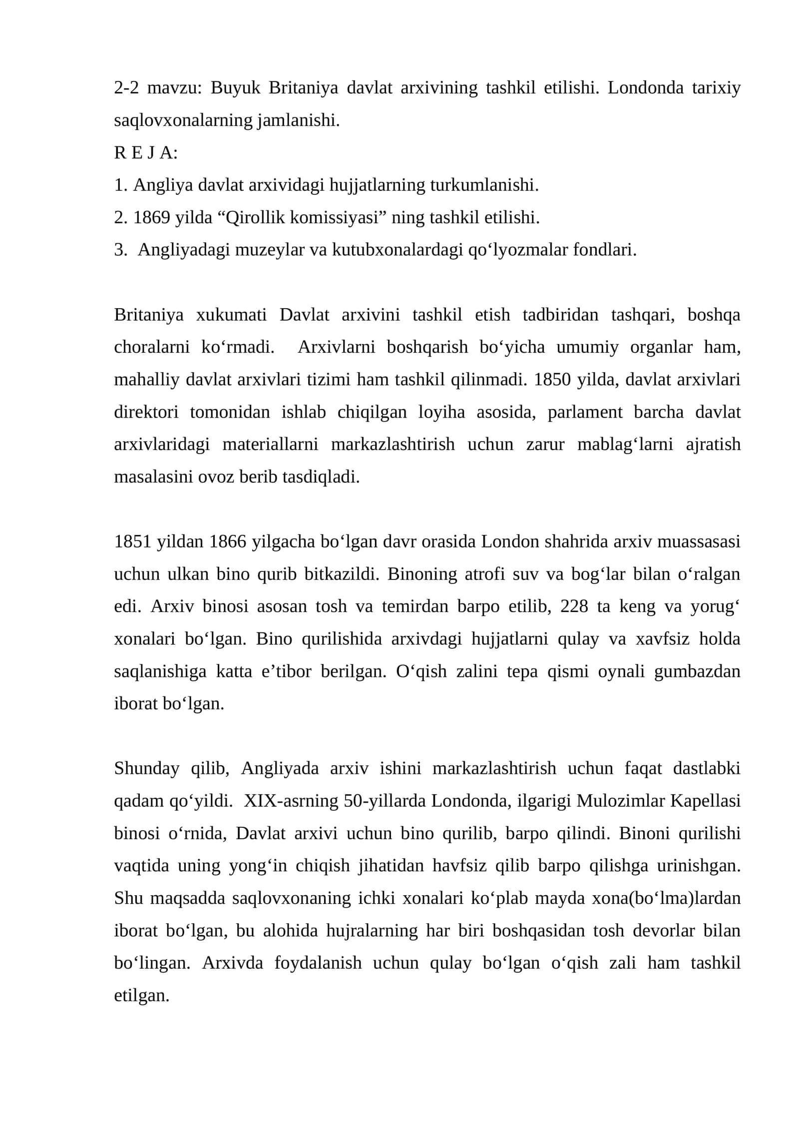 Buyuk Britaniya davlat arxivining tashkil etilishi. Londonda tarixiy saqlovxonalarning jamlanishi 1