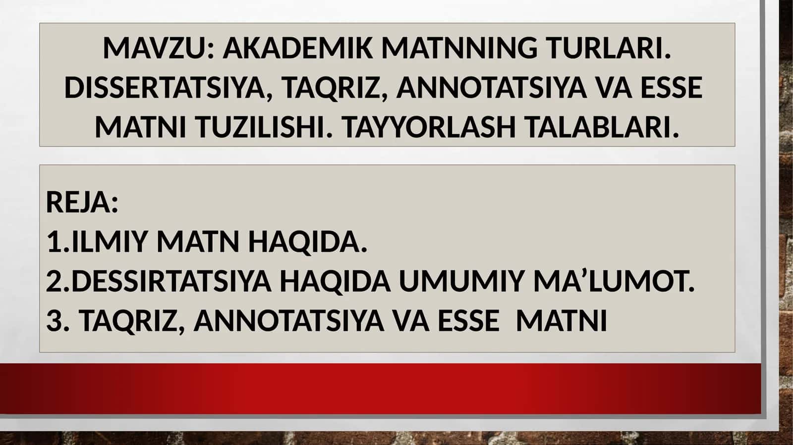 AKADEMIK MATNNING TURLARI.DISSERTATSIYA,TAQRIZ, ANNOTATSIYA VA ESSE MATNITUZILISHI.TAYYORLASH TALABLARI 1