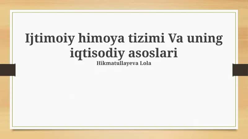 Mehnatga layoqatsizlarni ijtimoiy himoyasi 1