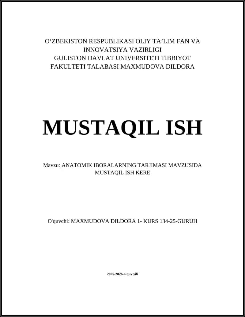 ANATOMIK IBORALARNING TARJIMASI MAVZUSIDA MUSTAQIL ISH 1