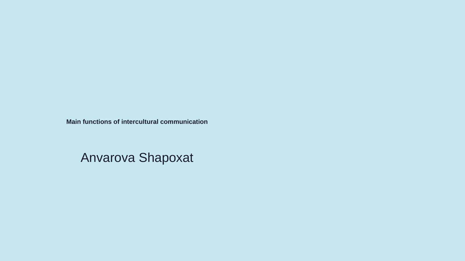 Main functions of intercultural communication 1