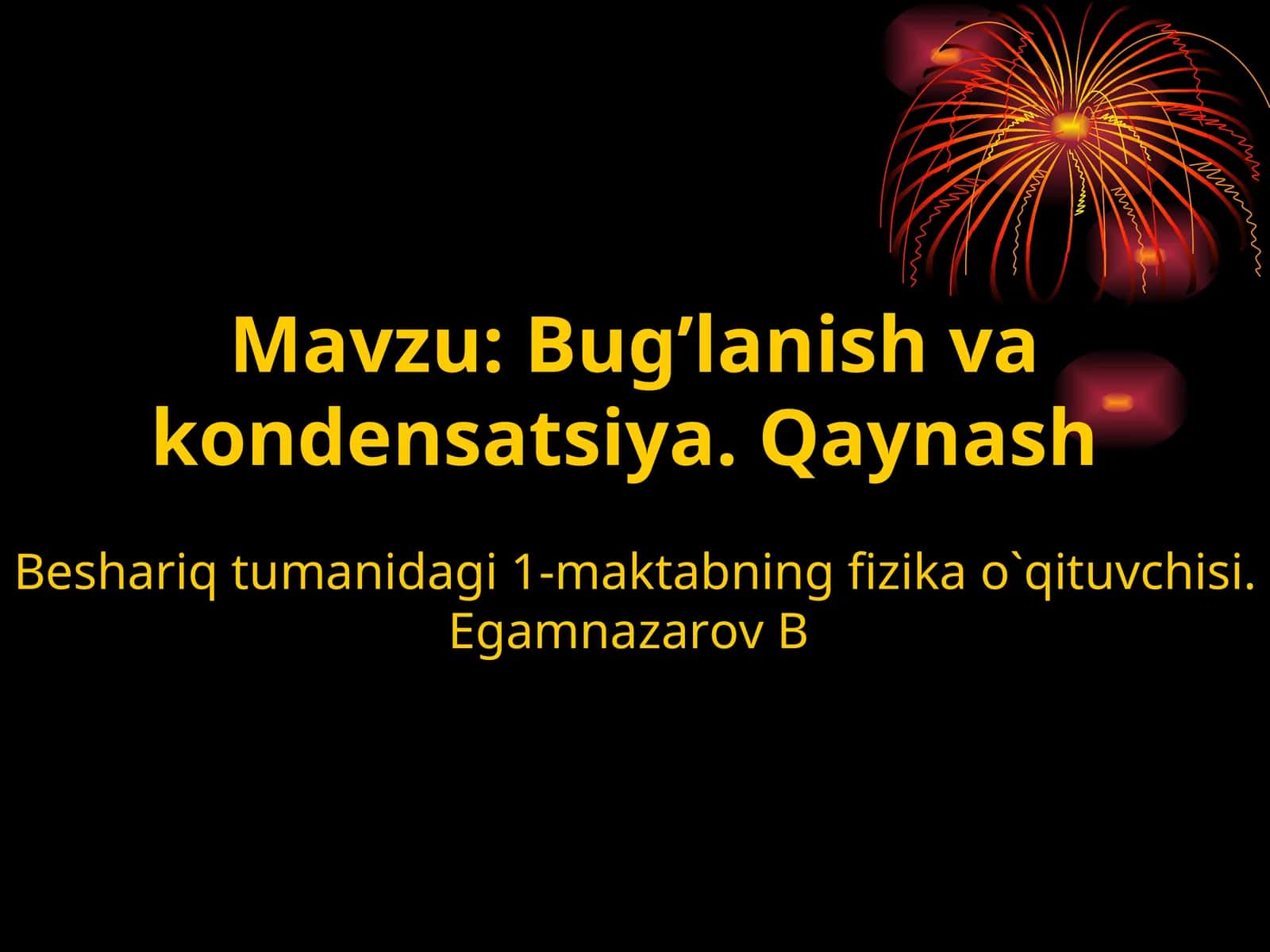 Bug’lanish va Kondensatsiya 1