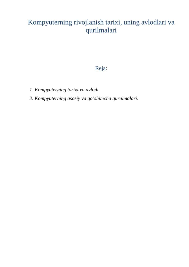 Kompyuterning rivojlanish tarixi, uning avlodlari va qurilmalari 1