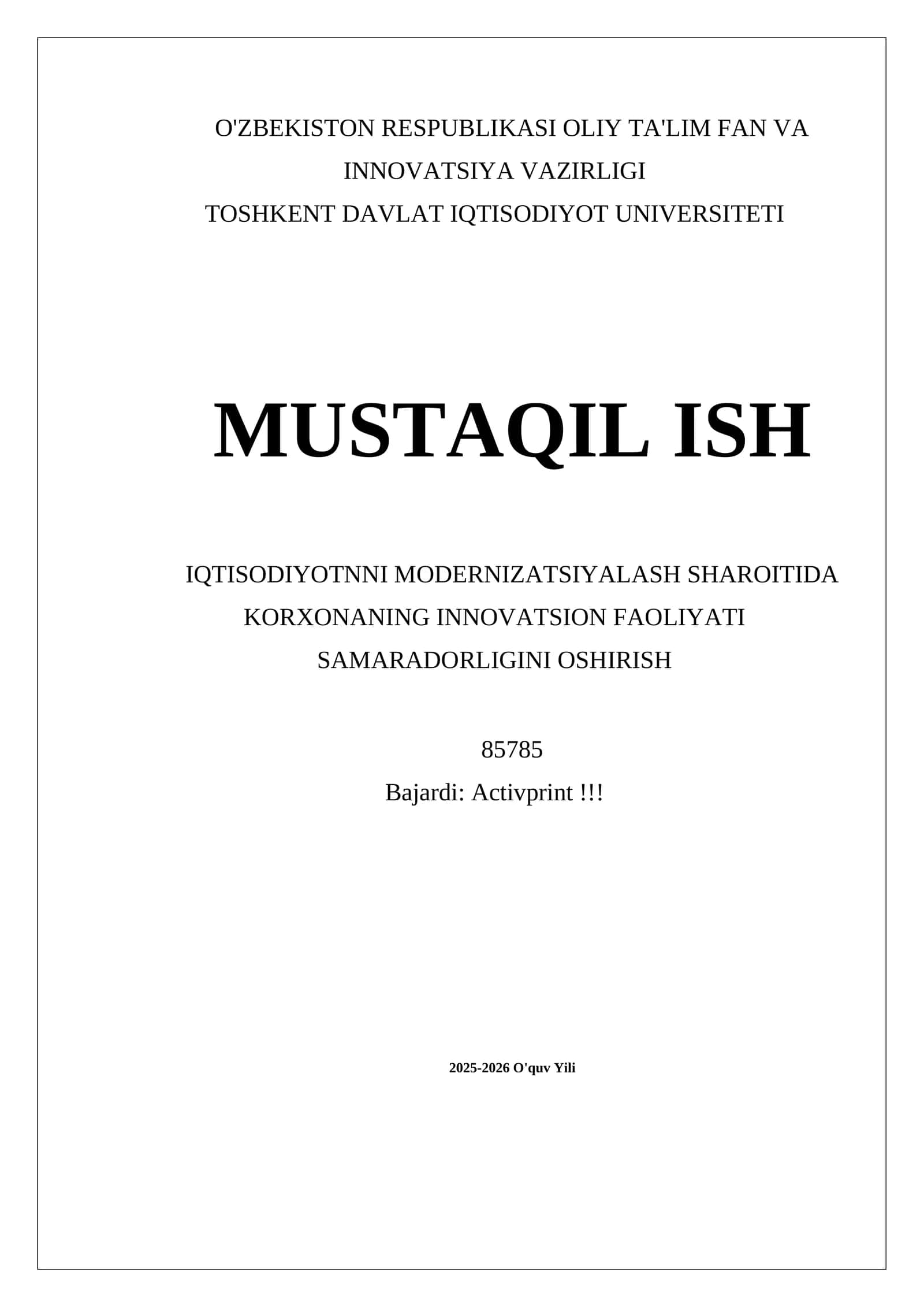 MUSTAQIL ISH IQTISODIYOTNNI MODERNIZATSIYALASH SHAROITIDA KORXONANING INNOVATSION FAOLIYATI SAMARADORLIGINI OSHIRISH 1