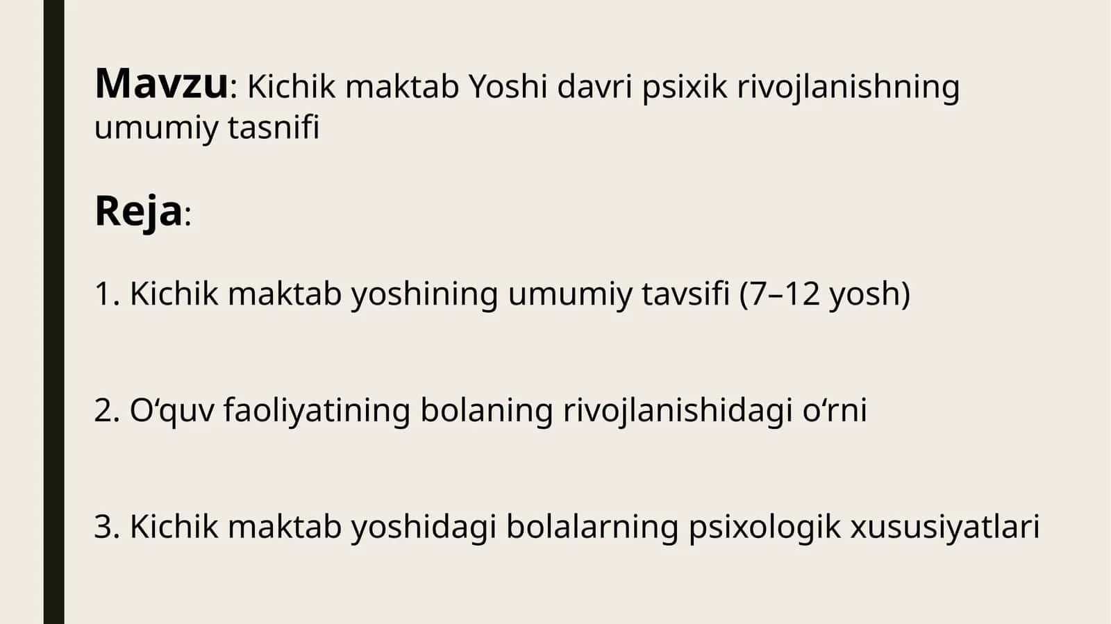 Kichik maktab Yoshi davri psixik rivojlanishning umumiy tasnifi 1