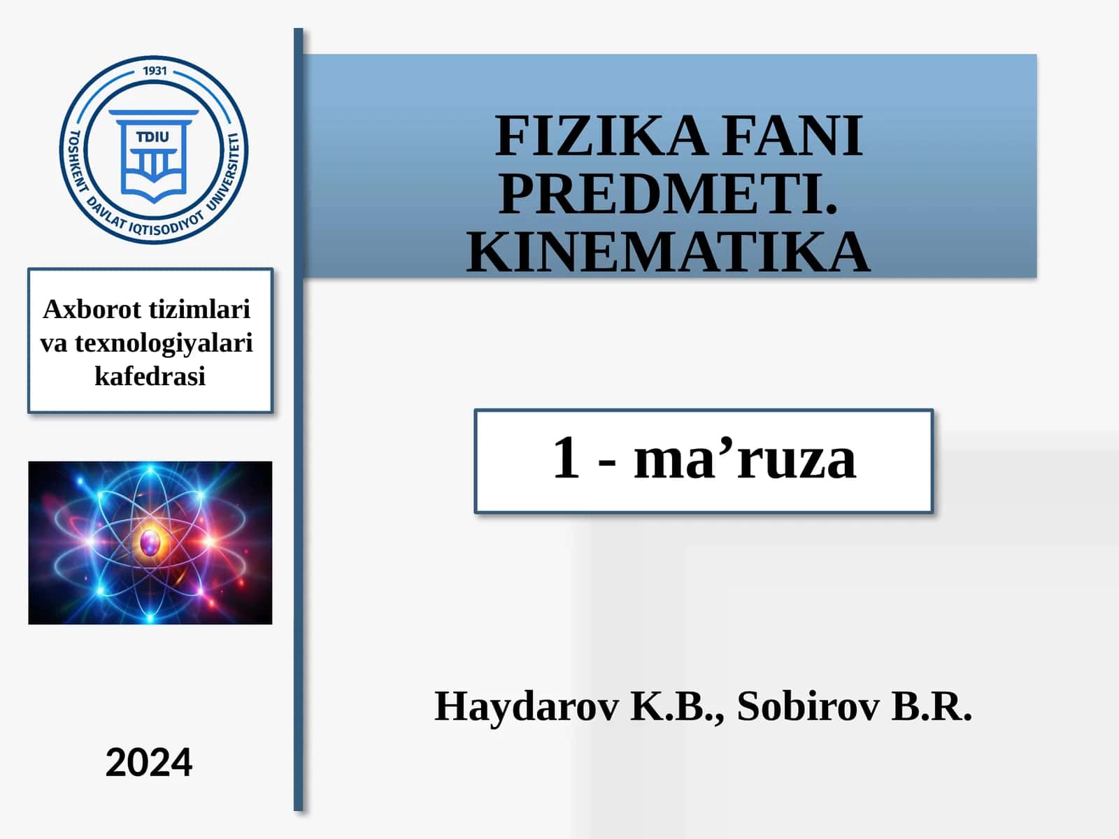 FIZIKA FANI PREDMETI. KINEMATIKA 1