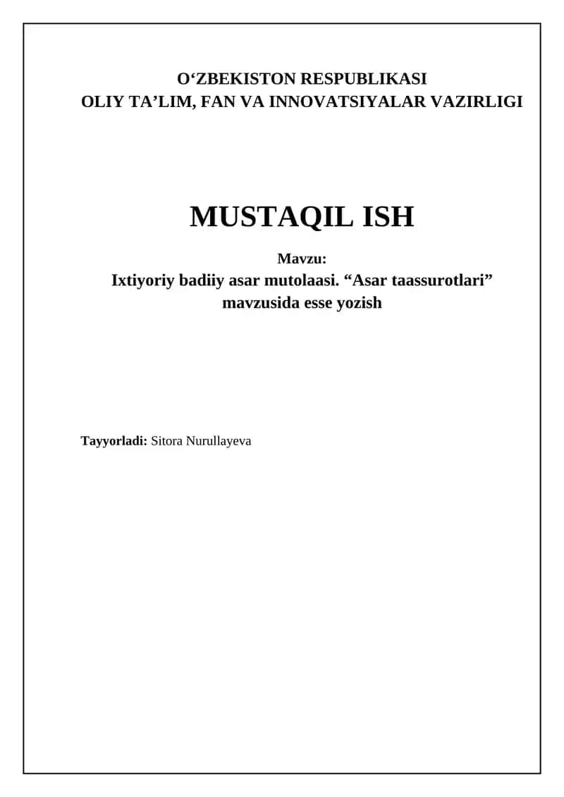Ixtiyoriy badiiy asar mutolaasi. “Asar taassurotlari” mavzusida esse yozish 1