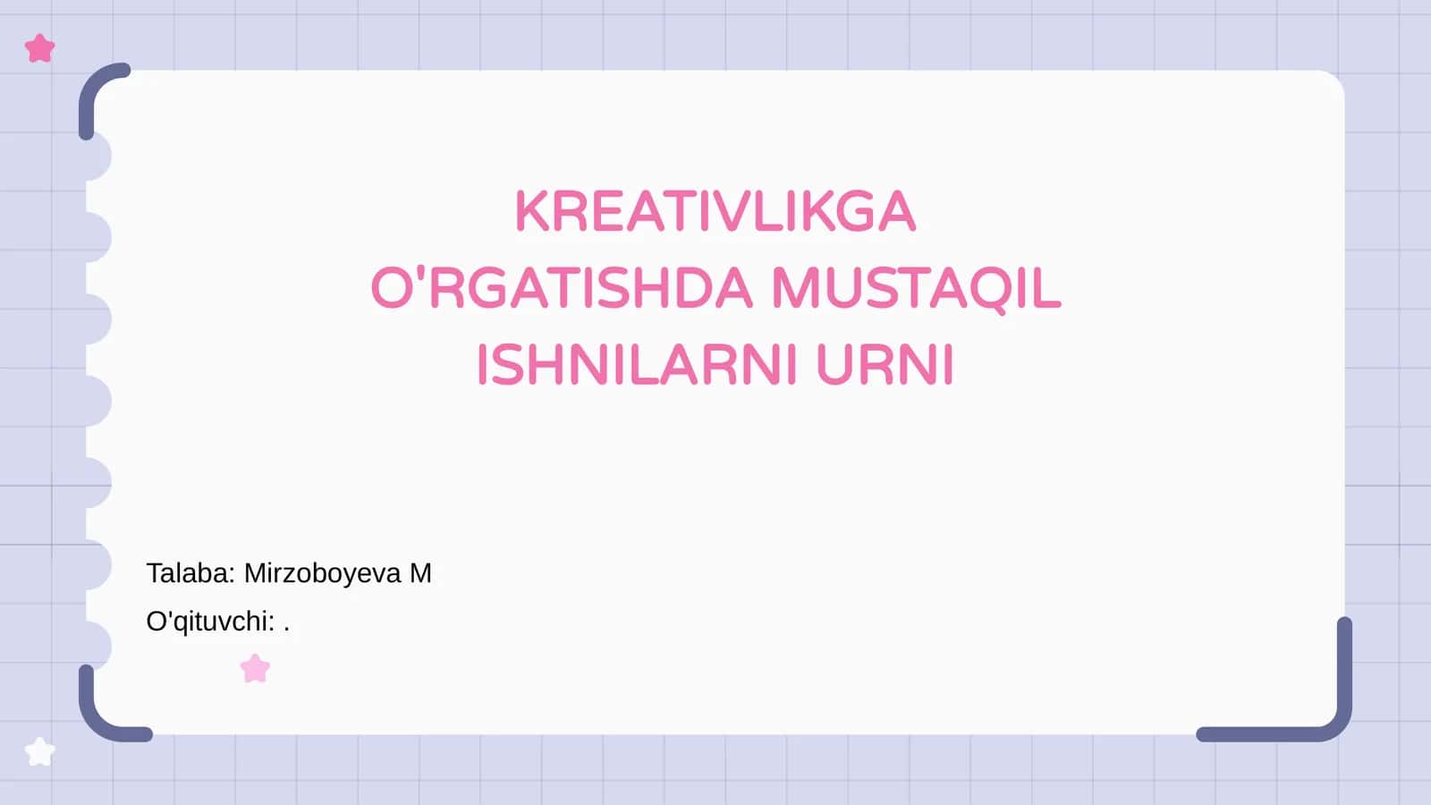 KREATIVLIKGA O'RGATISHDA MUSTAQIL ISHNILARNI URNI 1