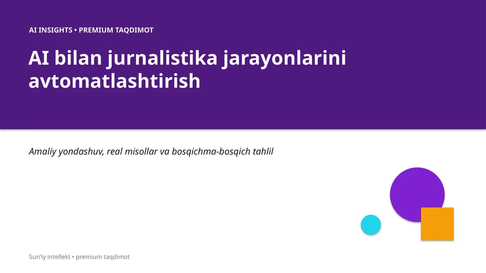 AI bilan jurnalistika jarayonlarini avtomatlashtirish 1