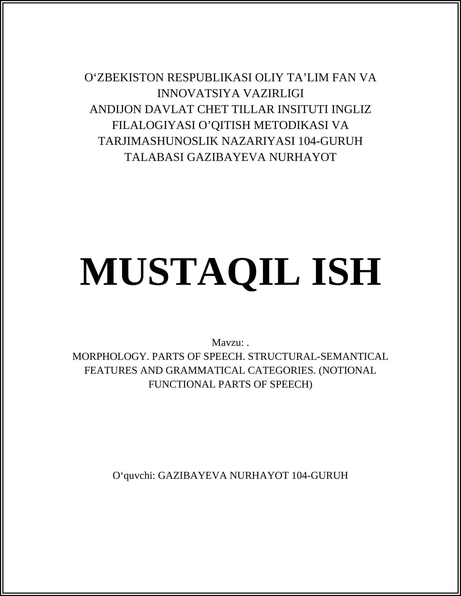 MORPHOLOGY. PARTS OF SPEECH. STRUCTURAL-SEMANTICAL FEATURES AND GRAMMATICAL CATEGORIES 1