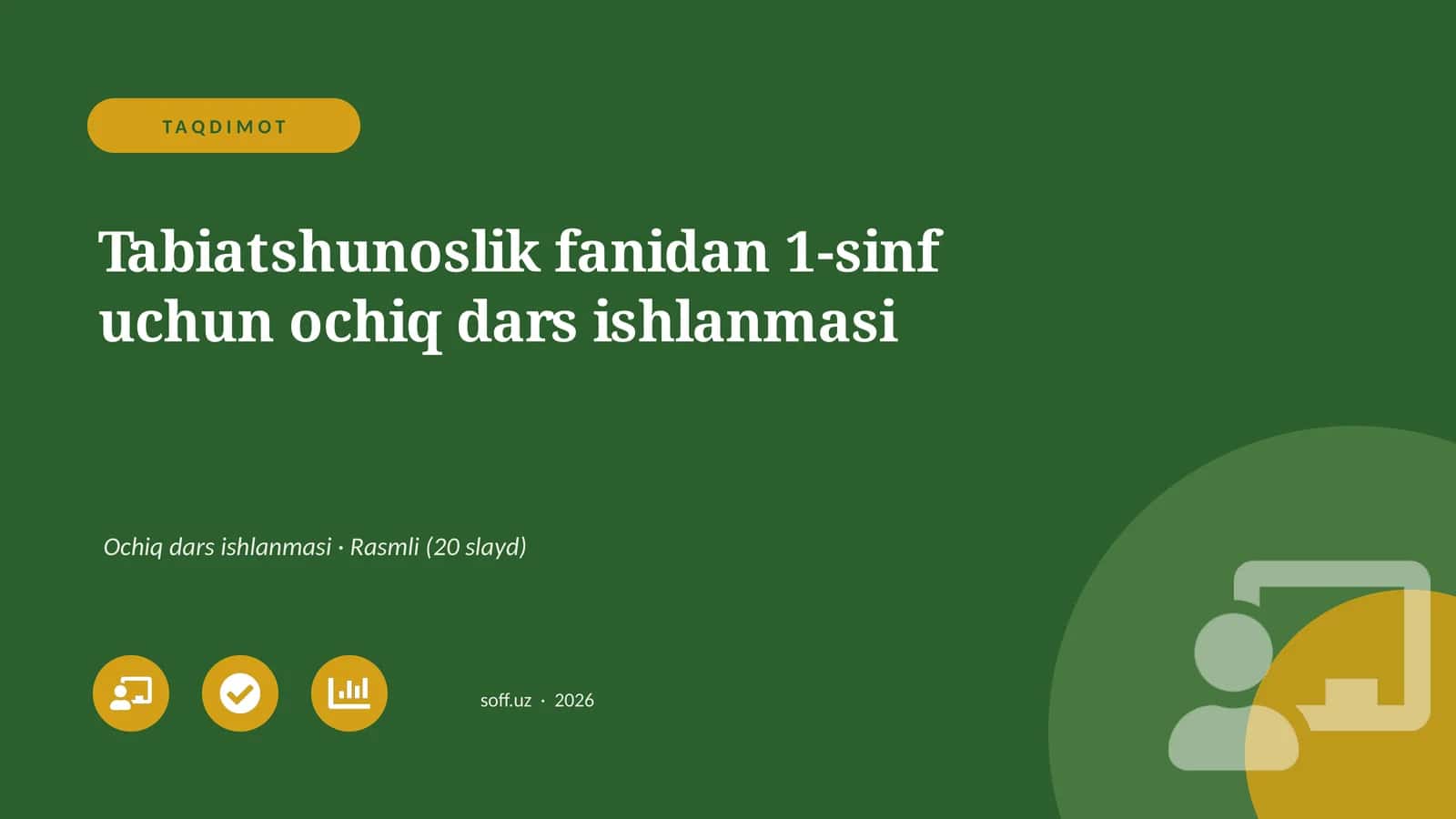 Tabiatshunoslik fanidan 1-sinf uchun ochiq dars ishlanmasi 1