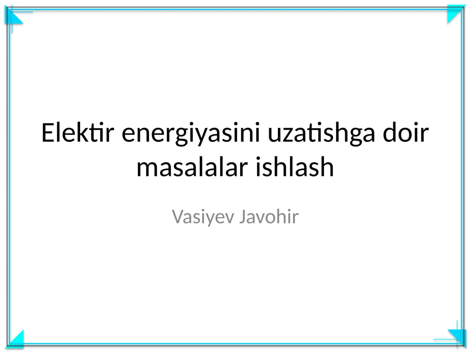 Elektr energiyasini uzatish va taqsimlash tizimi 1