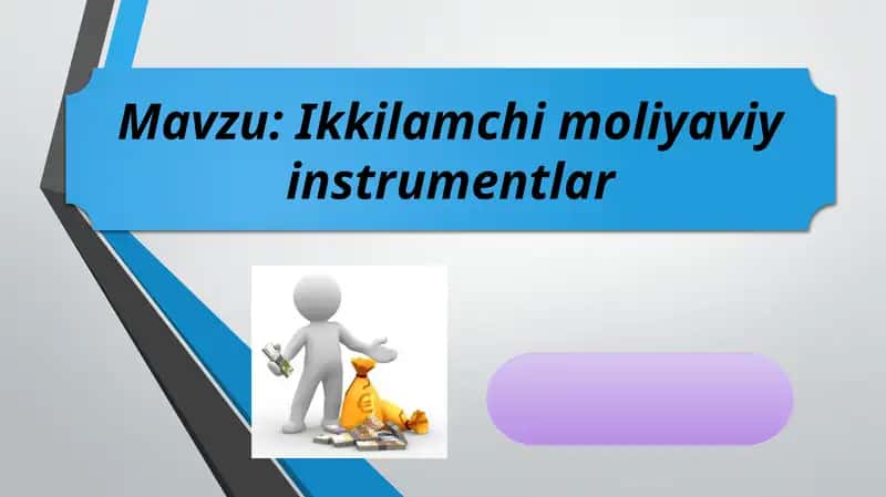 Hosila moliyaviy vositalarning asosiy turlari 1
