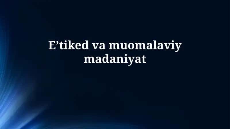 E’tikedvamuomalaviymadaniyat 1