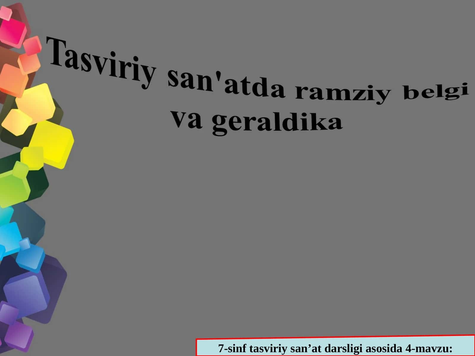 7-sinf tasviriy san’at darsligi asosida 4-mavzu 1
