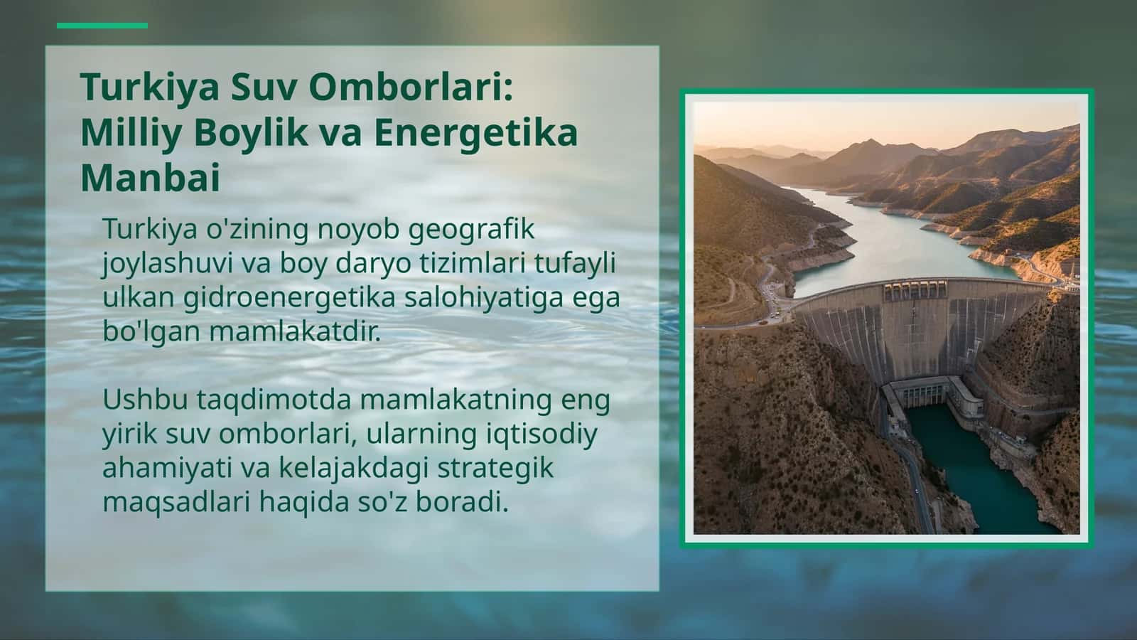 Turkiya Suv Omborlari: Milliy Boylik va Energetika Manbai 1