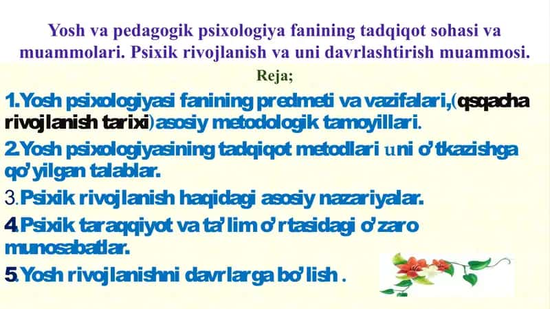 Yosh va pedagogik psixologiya fanining tadqiqot sohasi va muammolari. Psixik rivojlanish va uni davrlashtirish muammosi. 1