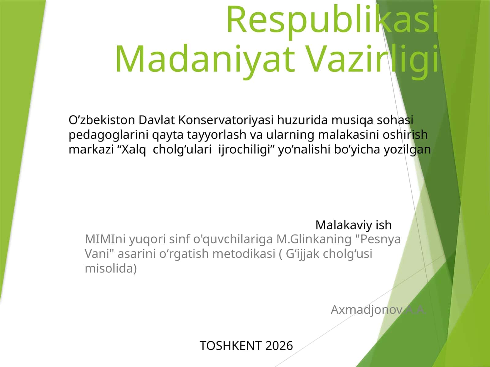 M.Glinkaning "Pesnya Vani" asarini o'rgatish metodikasi 1