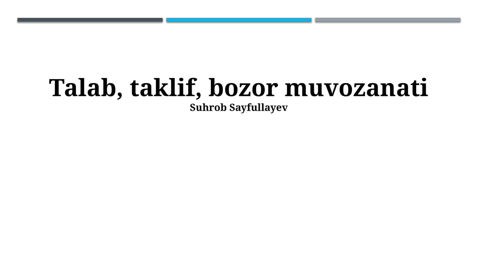 Talab, taklif, bozor muvozanati 1
