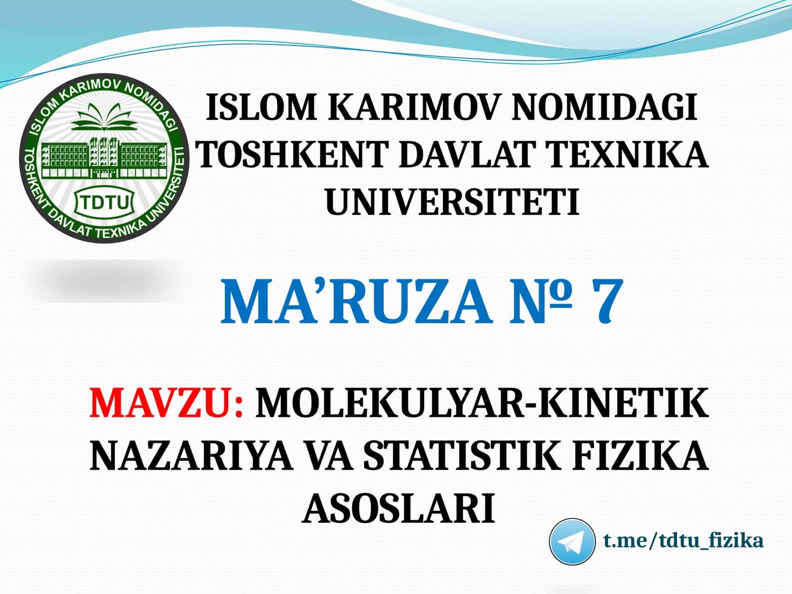 MOLEKULYAR-KINETIK NAZARIYA VA STATISTIK FIZIKA ASOSLARI 1