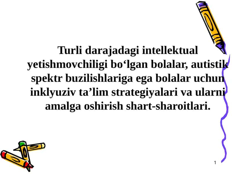 Inklyuziv ta'lim strategiyalari va shart-sharoitlar 1