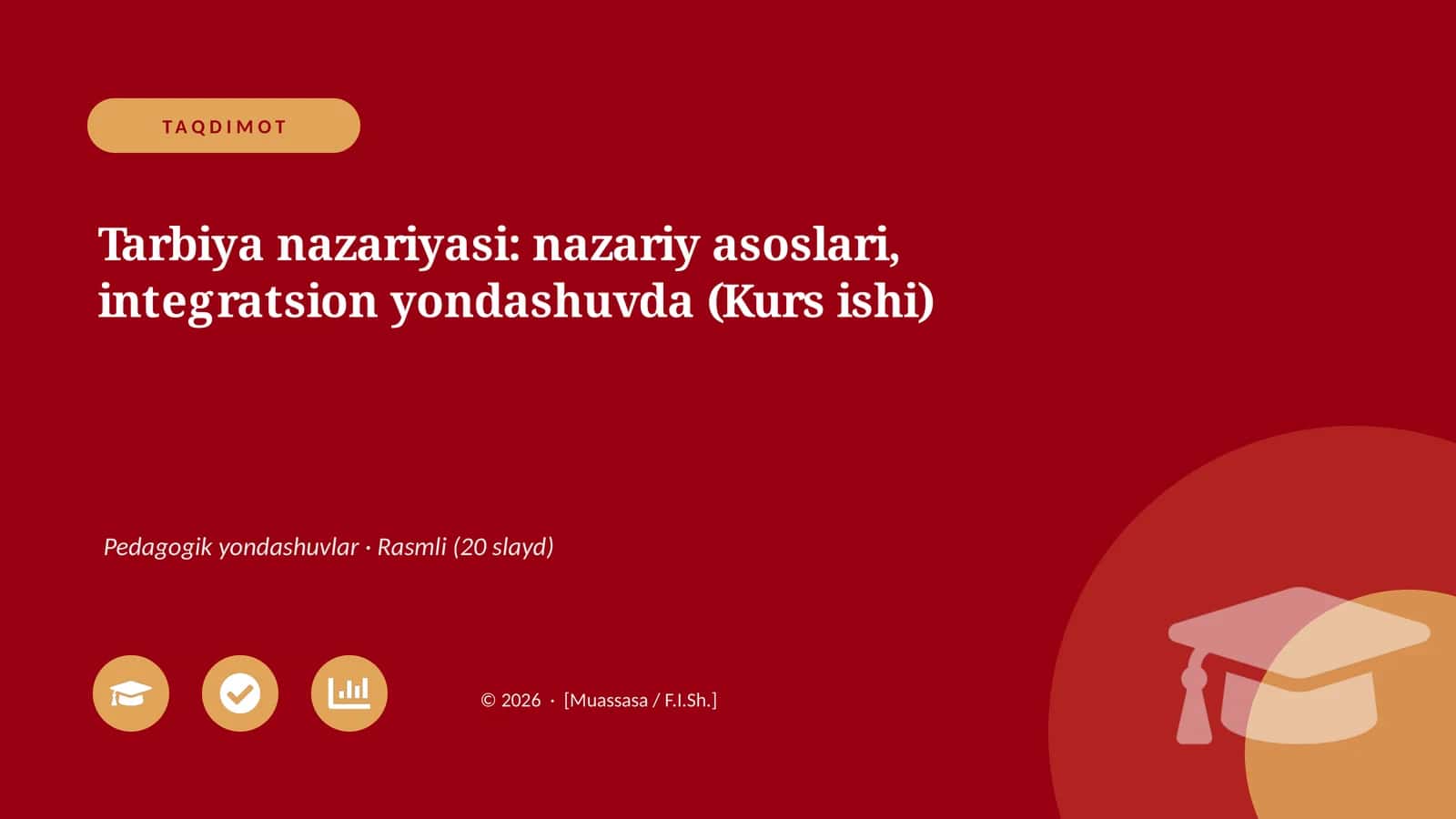 Tarbiya nazariyasi: nazariy asoslari, integratsion yondashuvda (Kurs ishi) 1