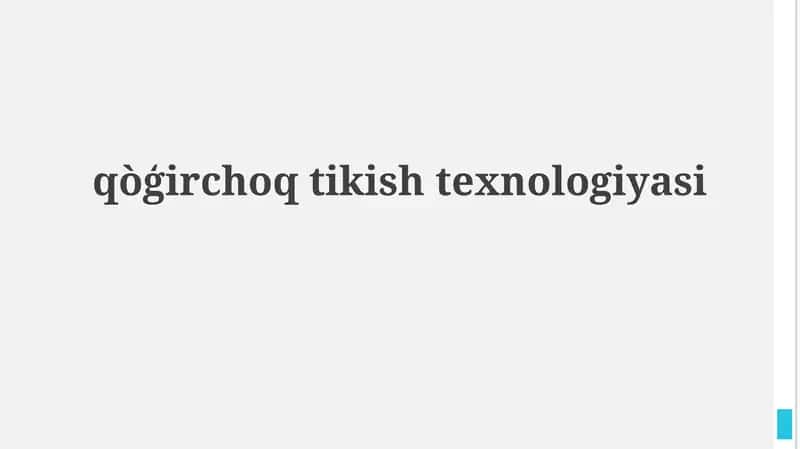 qòģirchoqtikishtexnologiyasi 1
