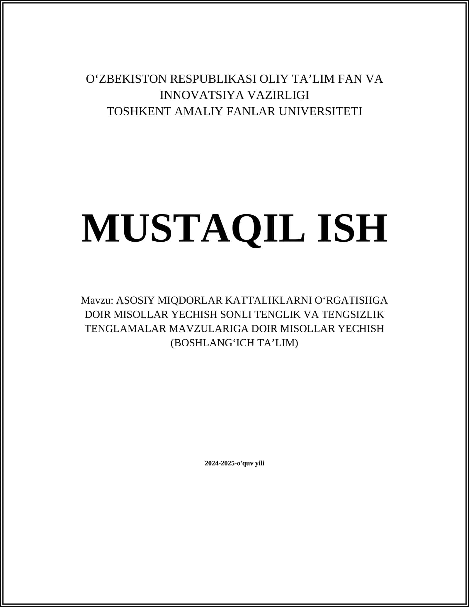 ASOSIY MIQDORLAR KATTALIKLARNI O'RGATISHGA DOIR MISOLLAR YECHISH SONLI TENGLIK VA TENGSIZLIK TENGLAMALAR MAVZULARIGA DOIR MISOLLAR YECHISH (BOSHLANG'ICH TA'LIM) 1