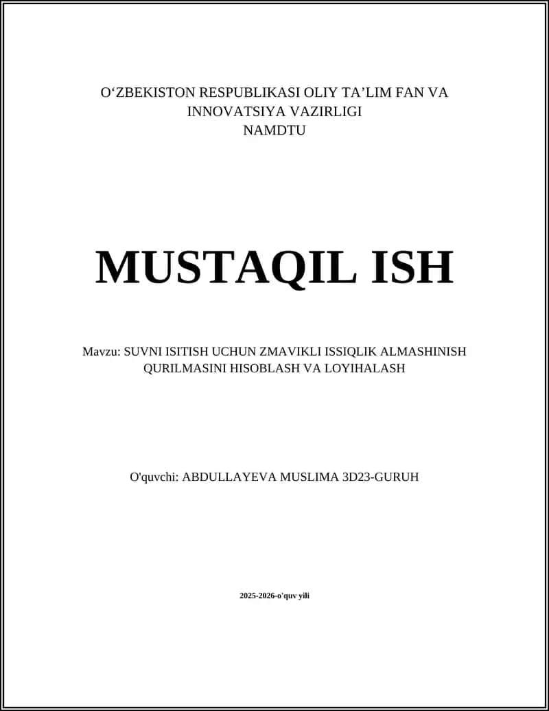 SUVNI ISITISH UCHUN ZMAVIKLI ISSIQLIK ALMASHINISH QURILMASINI HISOBLASH VA LOYIHALASH 1