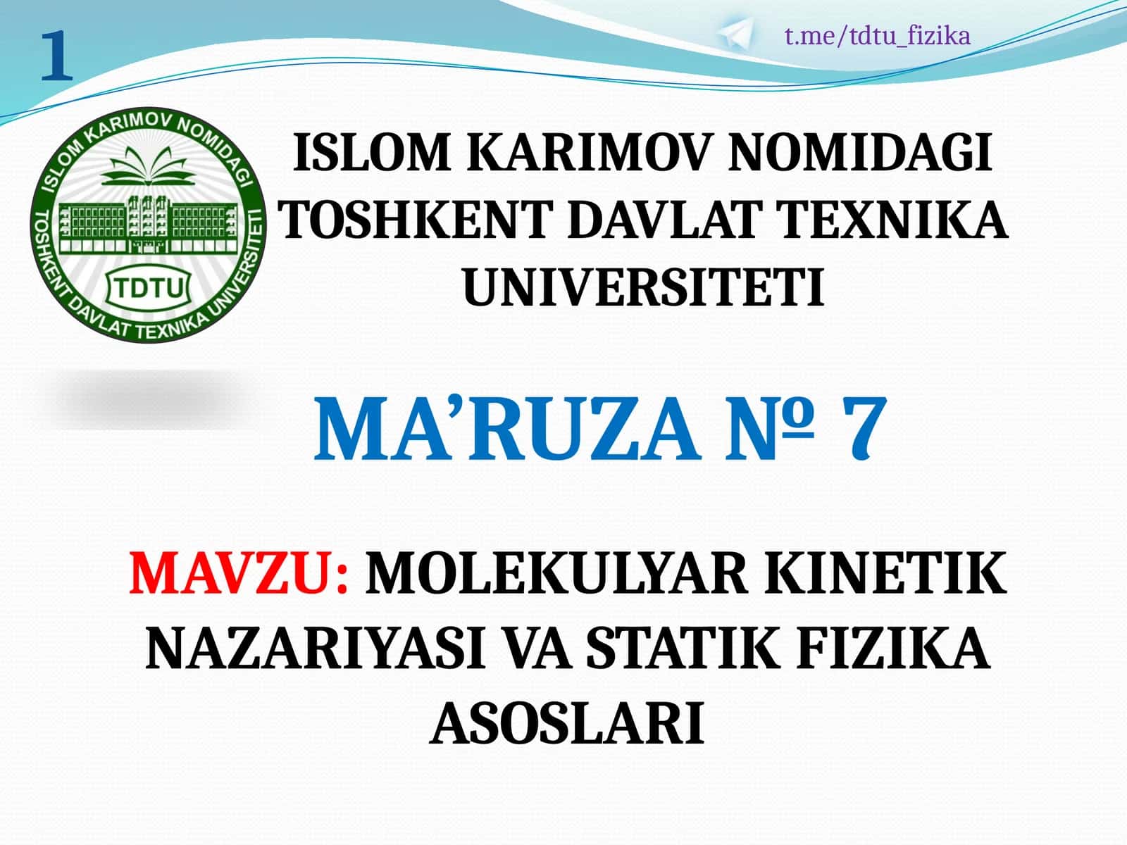 MOLEKULYAR KINETIK NAZARIYASI VA STATIK FIZIKA ASOSLARI 1