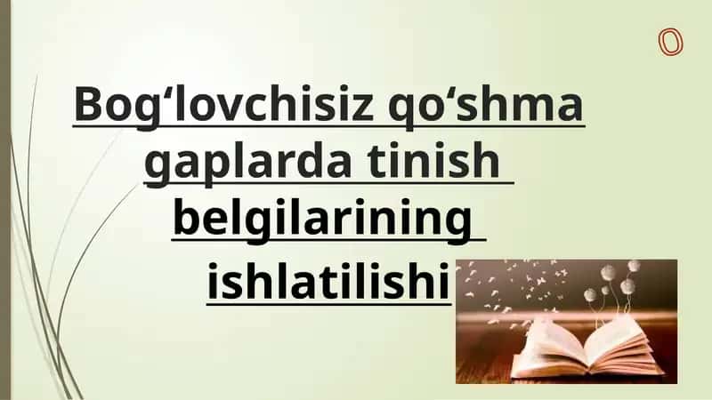Bog‘lovchisiz qo‘shma gaplarda tinish belgilarining ishlatilishi 1