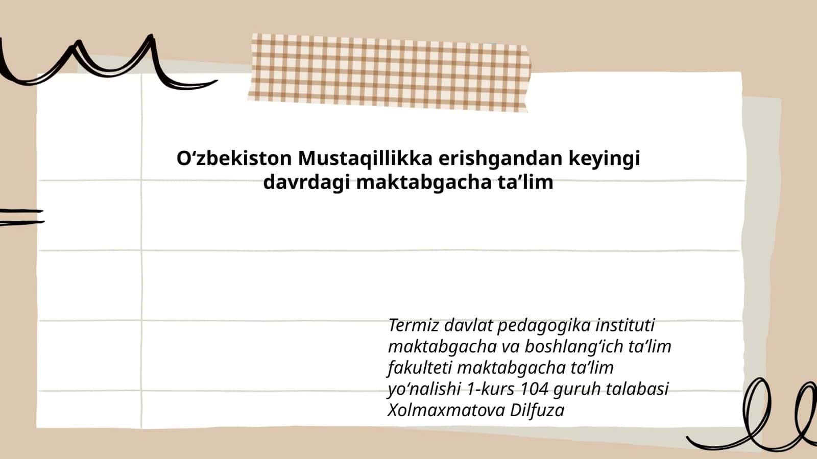 1-kurs 104 guruh talabasi Xolmaxmatova Dilfuza 1