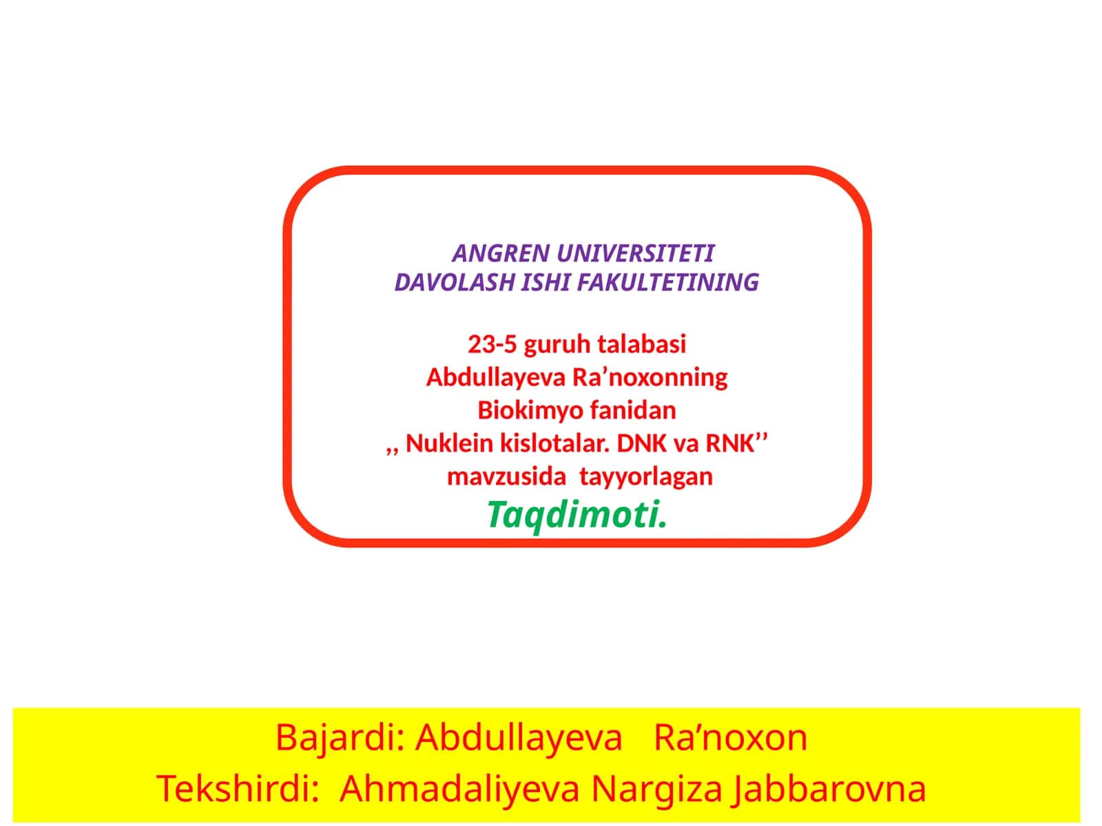 Nukleinkislotalar. DNK va RNK’’ 1
