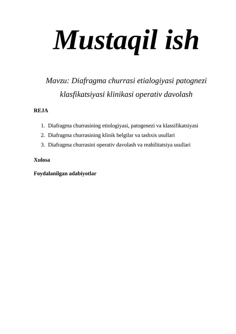 Diafragma churrasi etialogiyasi patogenezi klasfikatsiyasi operativ davolash 1
