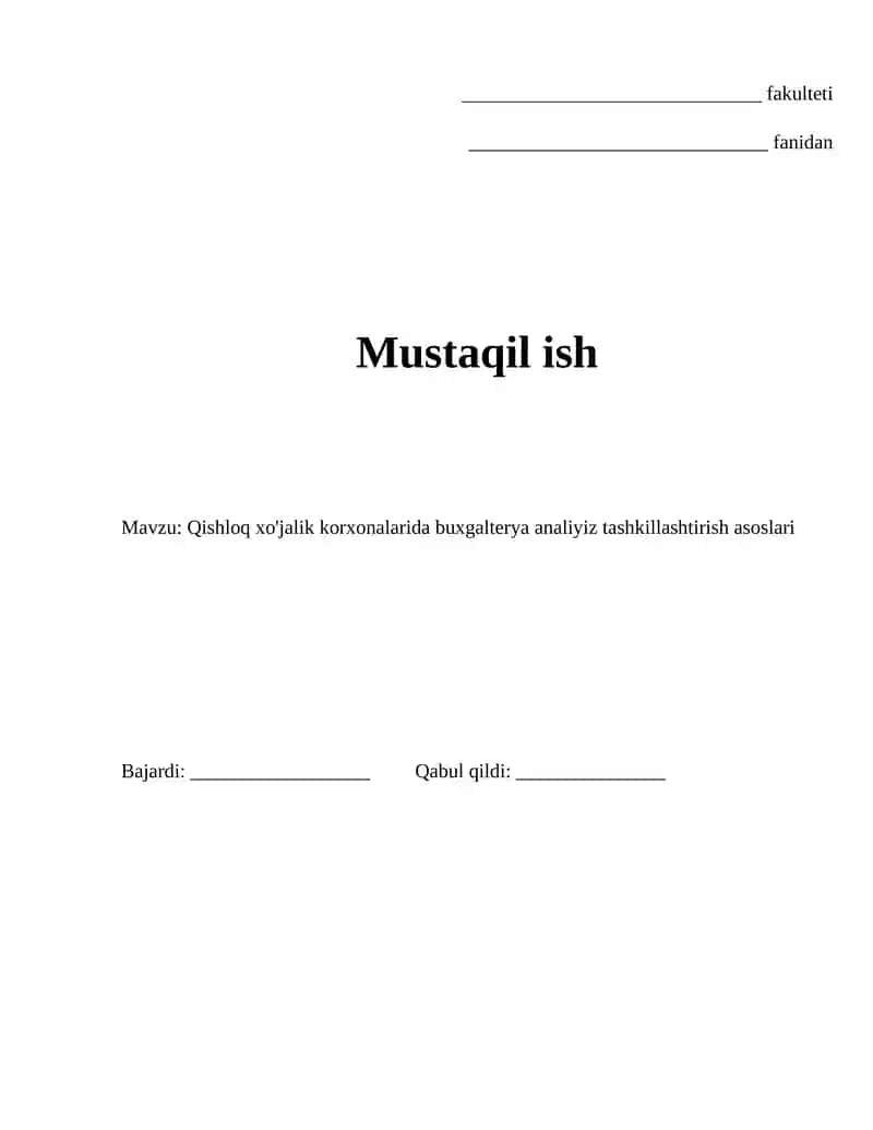 Qishloq xo'jalik korxonalarida buxgalterya analiyiz tashkillashtirish asoslari.