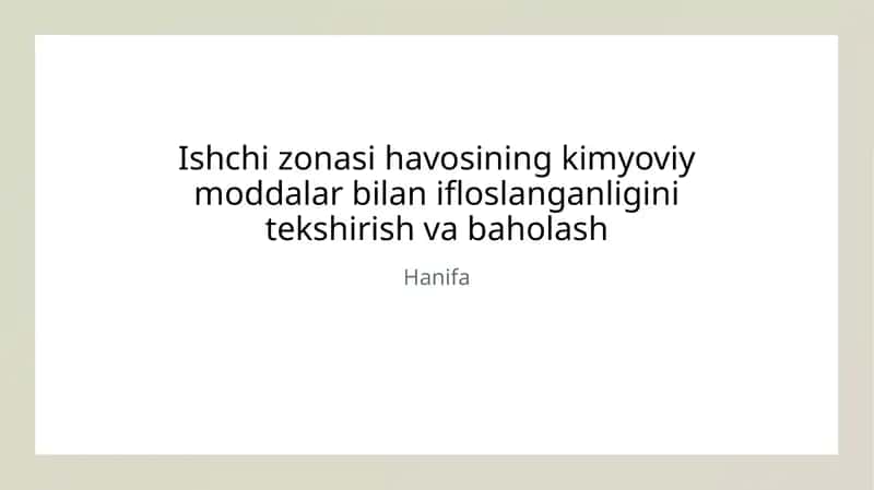 Ishchi zonasi kimyoviy ifloslanishini baholash 1