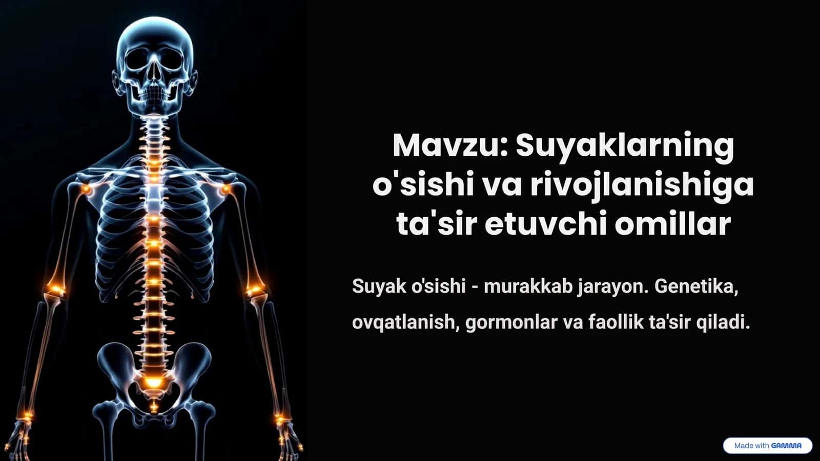 Suyaklarning o'sishi va rivojlanishiga ta'sir etuvchi omillar 1