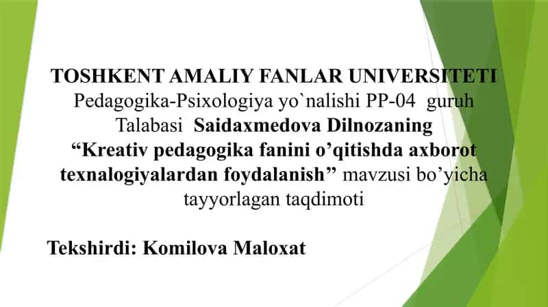 Kreativ pedagogika fanini o’qitishda axborot texnalogiyalardan foydalanish 1