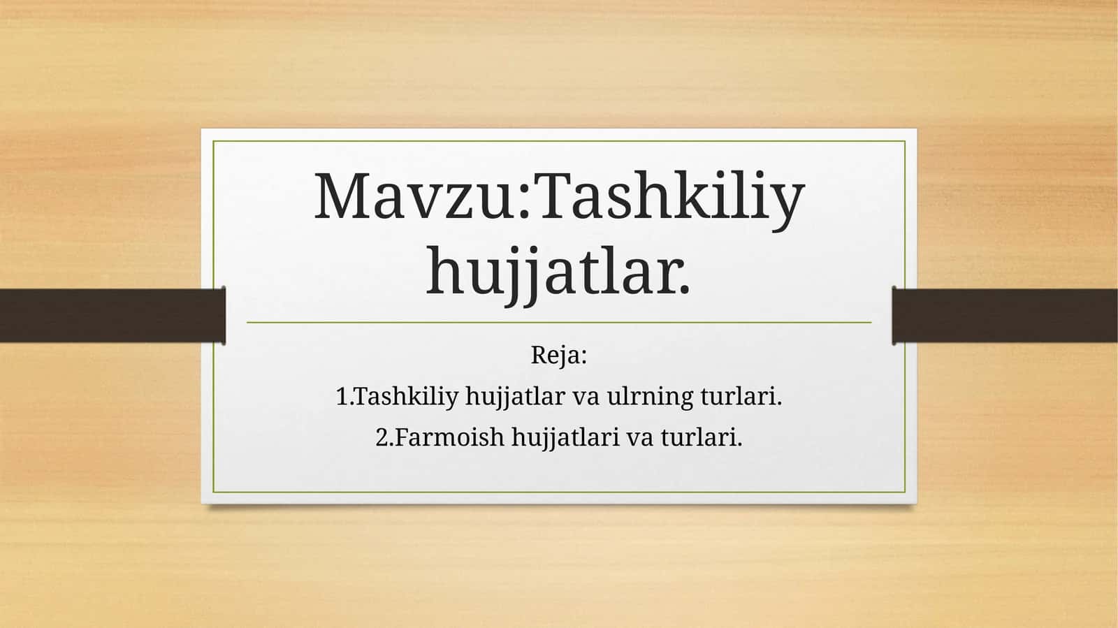 Tashkiliy hujjatlar 1