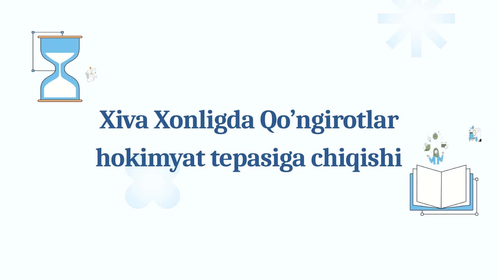 Xiva Xonligda Qo’ngirotlar hokimyat tepasiga chiqishi 1
