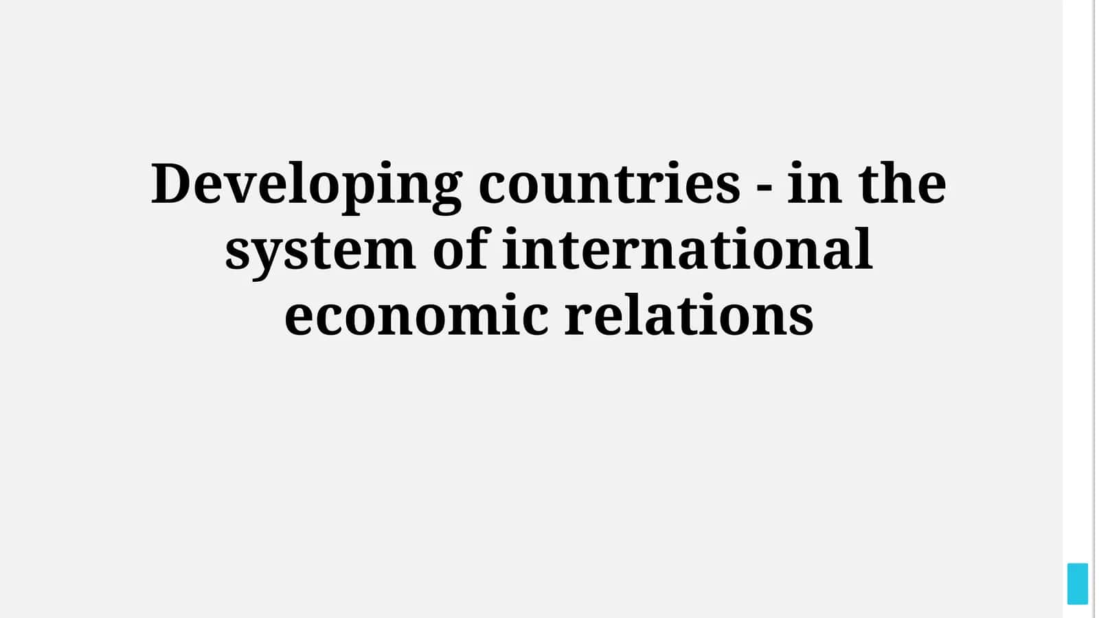 Developing countries - in the system of international economic relations 1