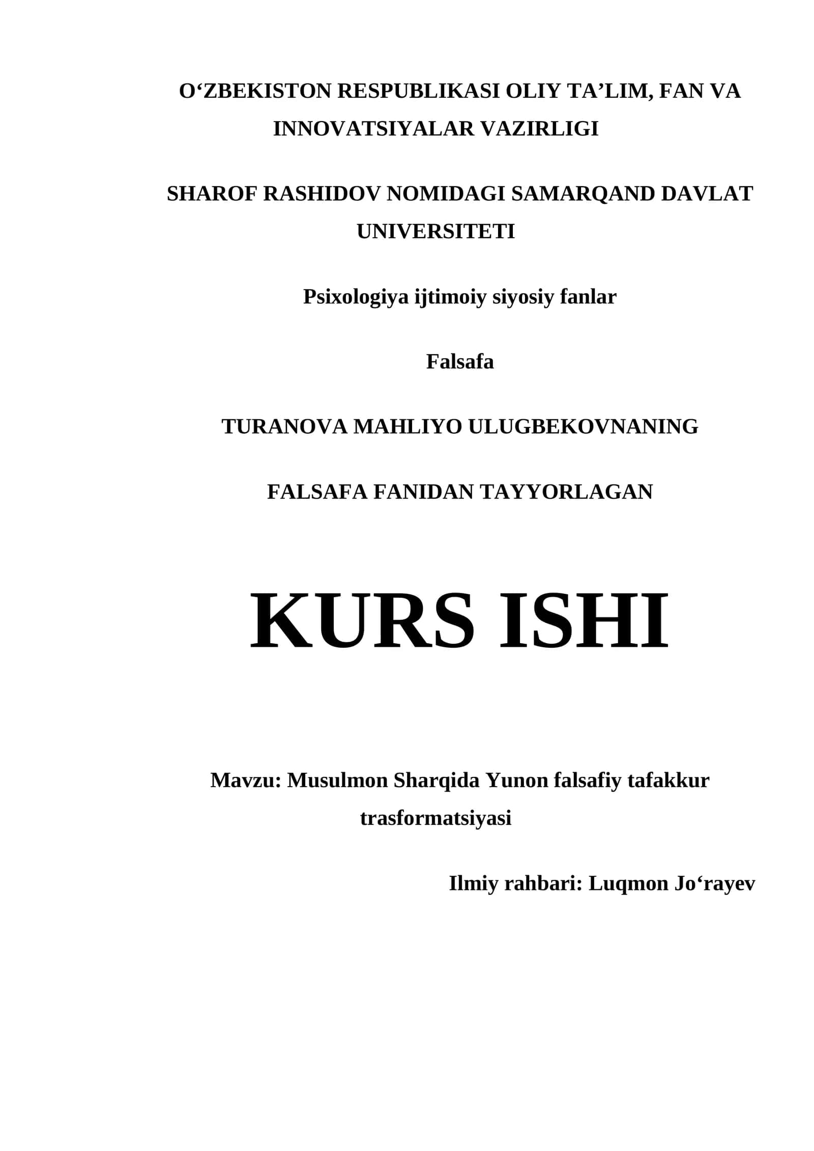 TURANOVA MAHLIYO ULUGBEKOVNANING FALSAFA FANIDAN TAYYORLAGAN KURS ISHI 1
