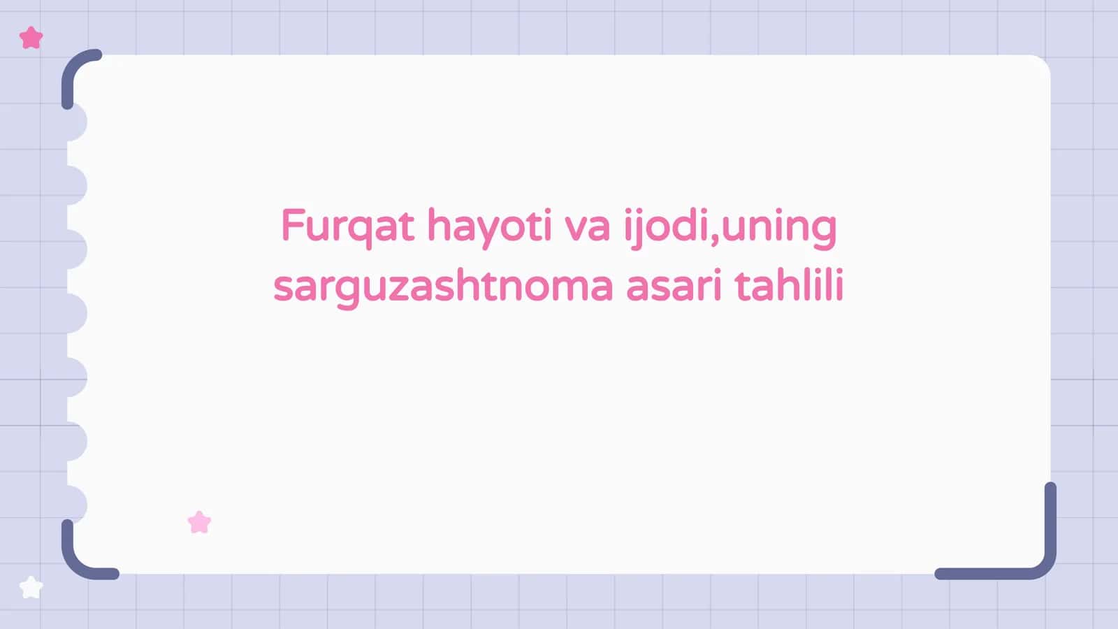 Furqat hayoti va ijodi,uning sarguzashtnoma asari tahlili 1
