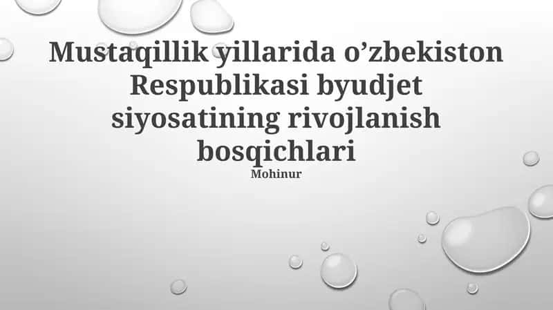 Mustaqillik yillarida o’zbekiston Respublikasi byudjet siyosatining rivojlanish bosqichlari 1