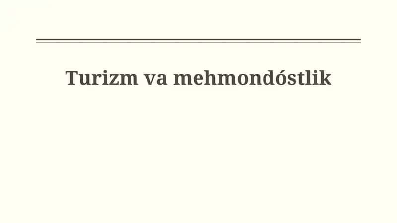 Turizm va mehmondo'stlikning ahamiyati 1