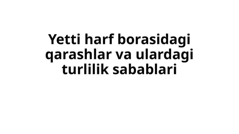 Yeti Harf Borasidagi Qarashlar 1