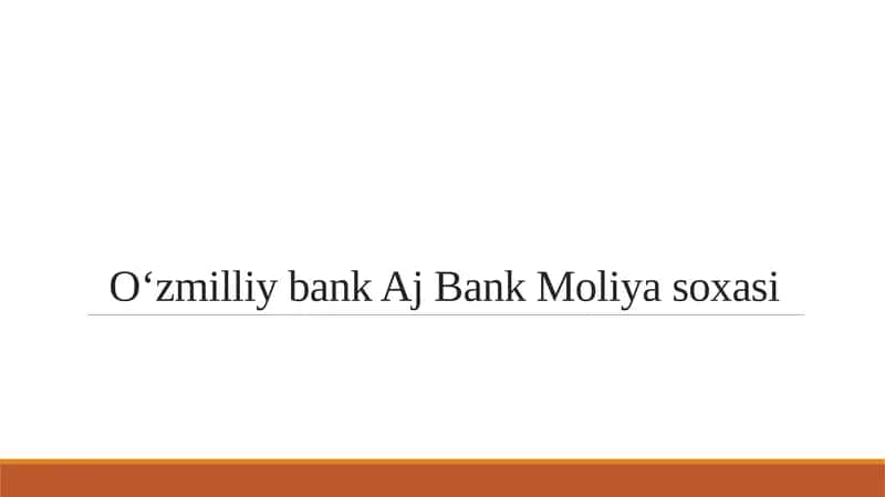 O‘zmilliy bank Aj Bank Moliya soxasi 1